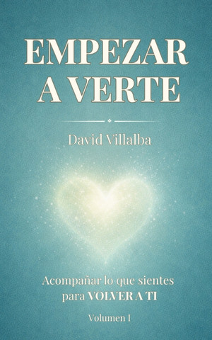 Portada del libro Empezar a Verte de David Villalba